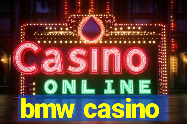 bmw casino