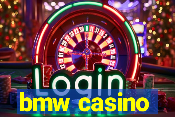 bmw casino