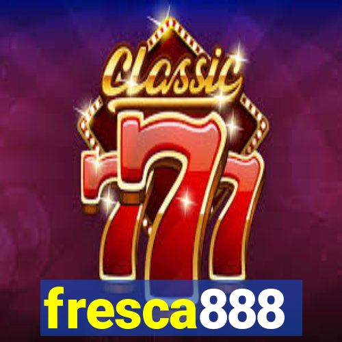 fresca888