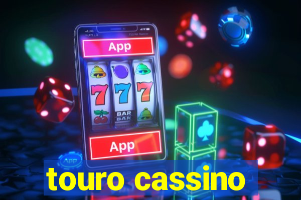 touro cassino