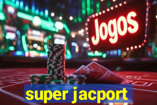 super jacport