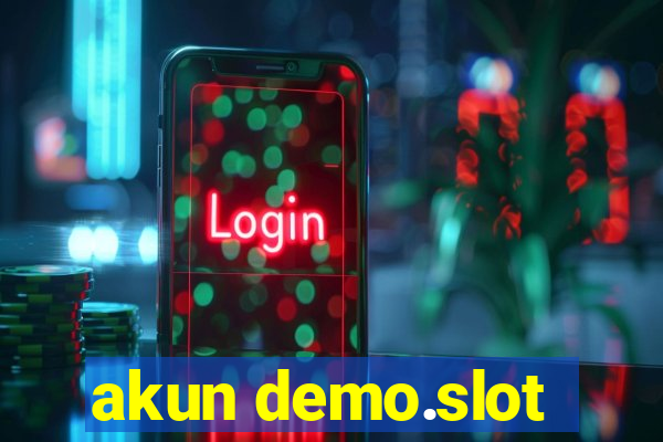 akun demo.slot