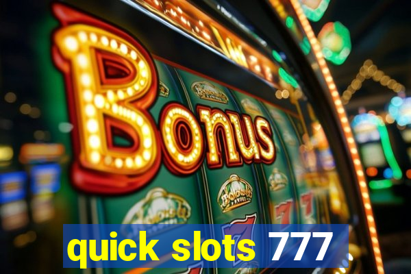 quick slots 777