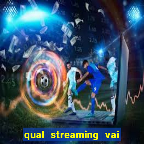 qual streaming vai passar o jogo do corinthians