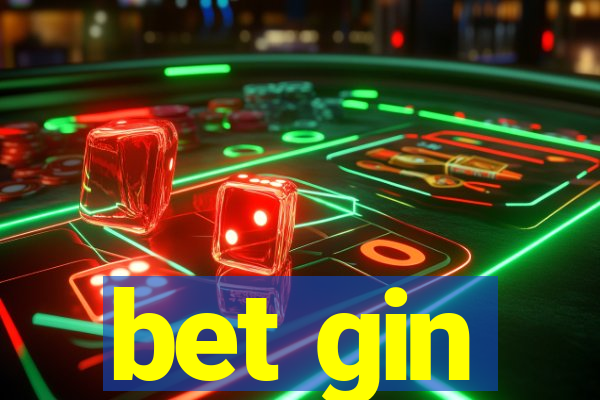 bet gin