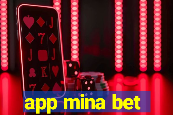 app mina bet