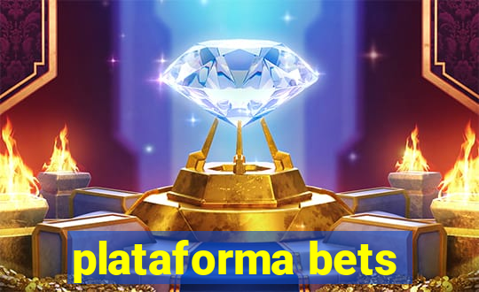 plataforma bets