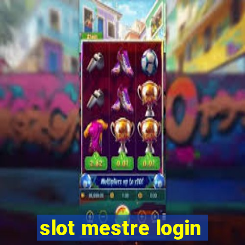 slot mestre login