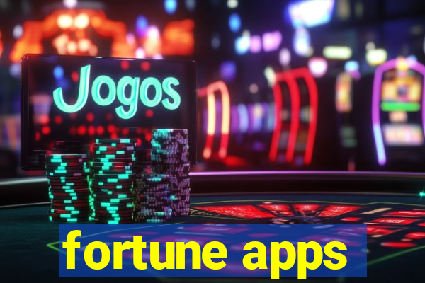 fortune apps