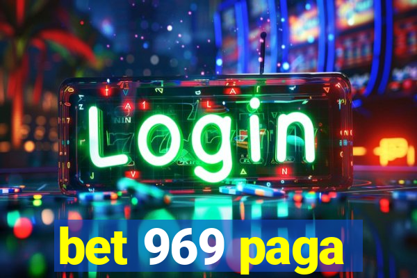 bet 969 paga