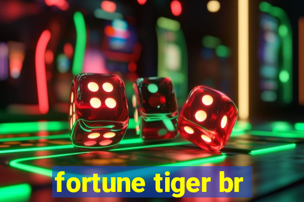 fortune tiger br