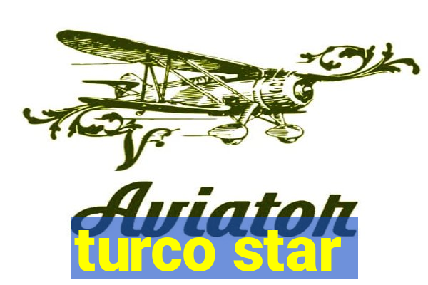 turco star