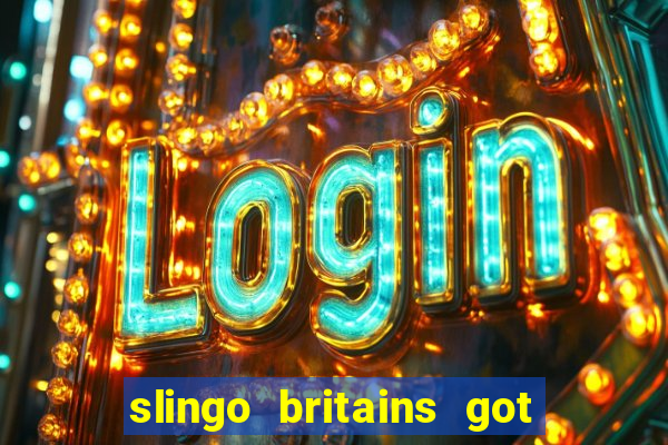 slingo britains got talent slot