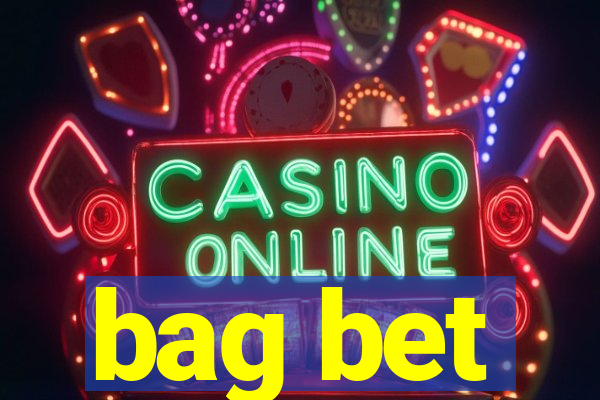 bag bet