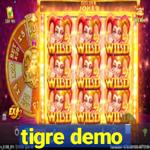 tigre demo