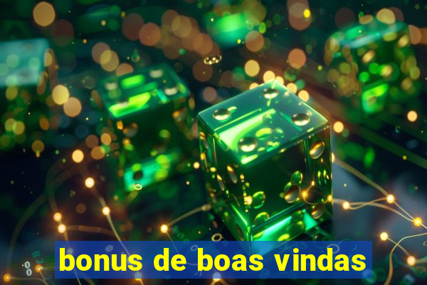 bonus de boas vindas