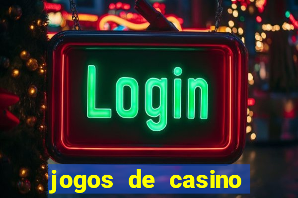 jogos de casino grátis slot