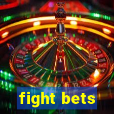 fight bets