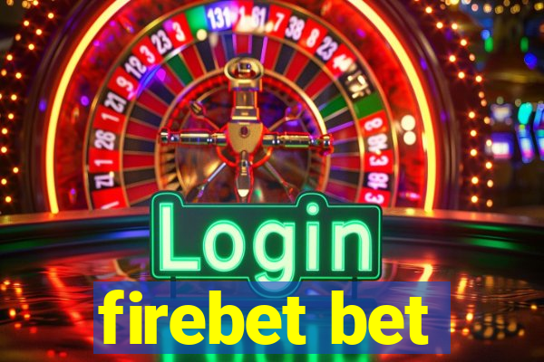 firebet bet