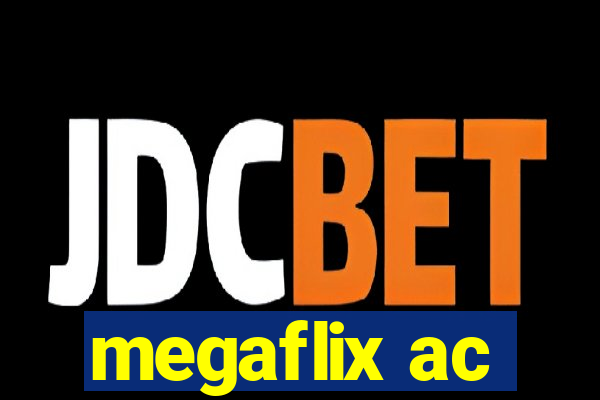 megaflix ac