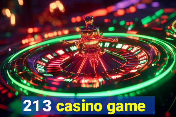 21 3 casino game