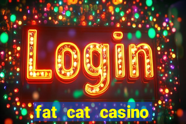 fat cat casino slots game