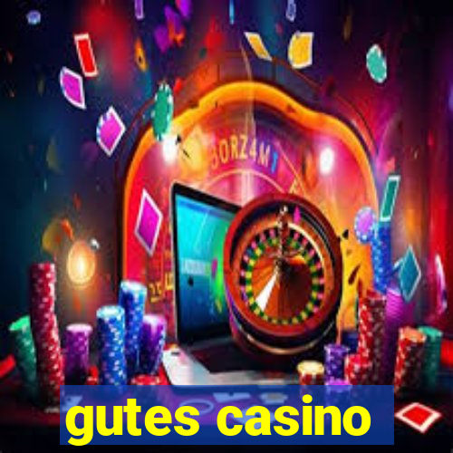 gutes casino