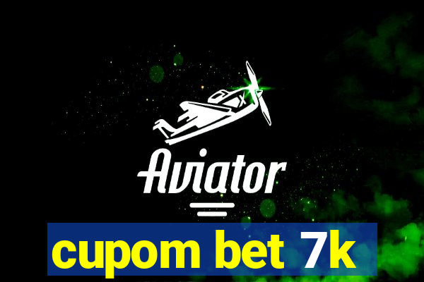 cupom bet 7k