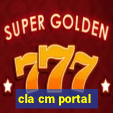 cla cm portal