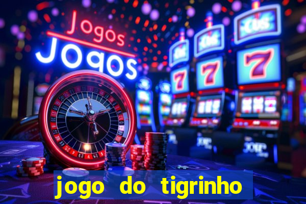 jogo do tigrinho que ta pagando