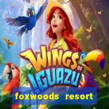 foxwoods resort casino hotel