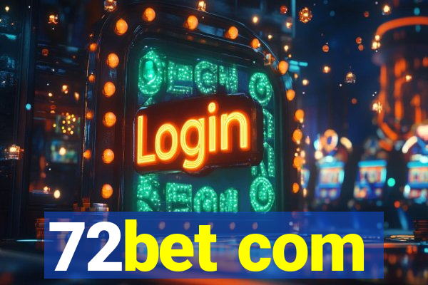 72bet com