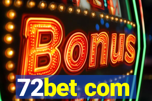 72bet com