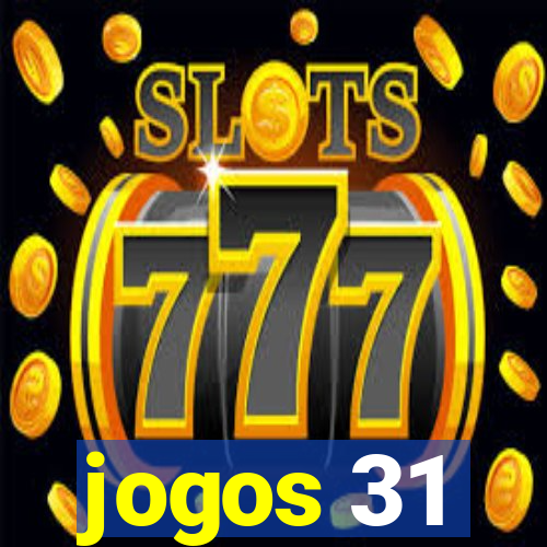 jogos 31