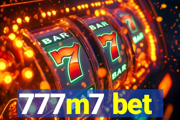 777m7 bet