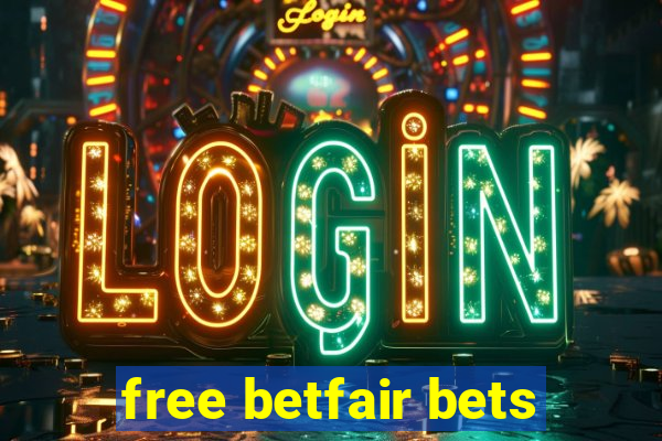 free betfair bets