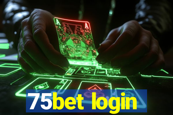 75bet login