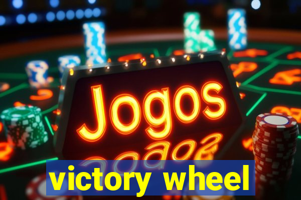 victory wheel