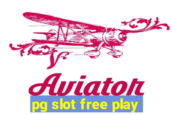 pg slot free play