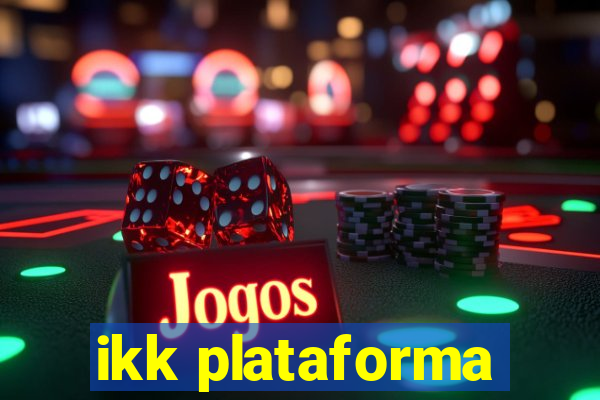 ikk plataforma