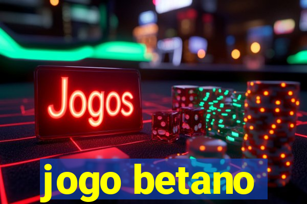 jogo betano