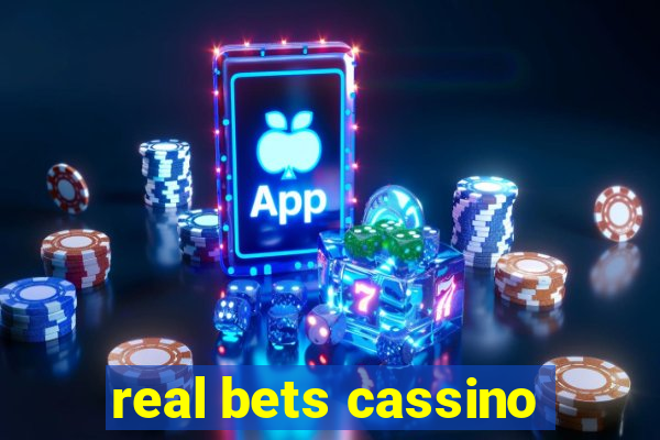 real bets cassino