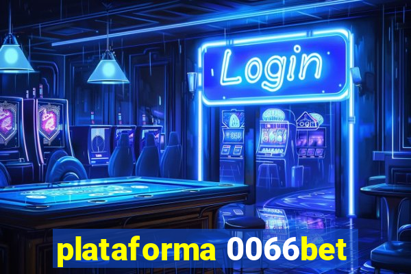 plataforma 0066bet