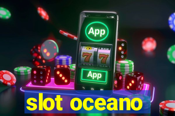 slot oceano