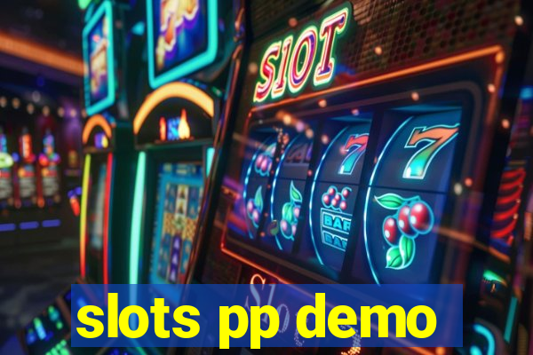 slots pp demo