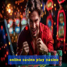 online casino play casino