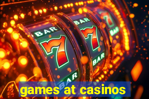 games at casinos