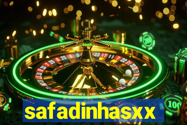 safadinhasxx