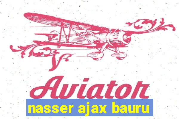 nasser ajax bauru