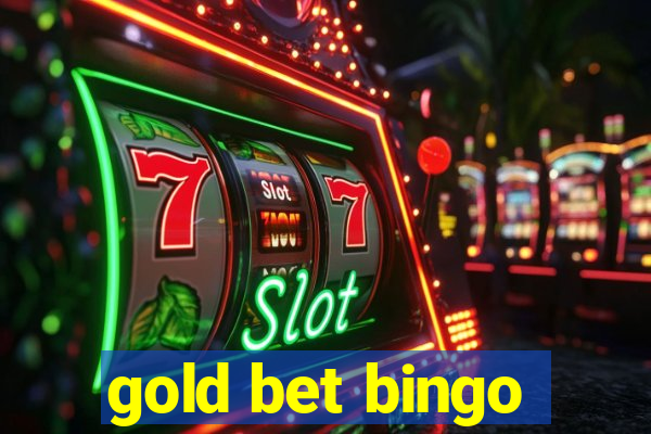 gold bet bingo